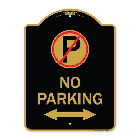Signmission No Parking No Parking & Arrow Pointing Left & Right Heavy-Gauge Alum Sign, 18" x 24", BG-1824-23819 A-DES-BG-1824-23819